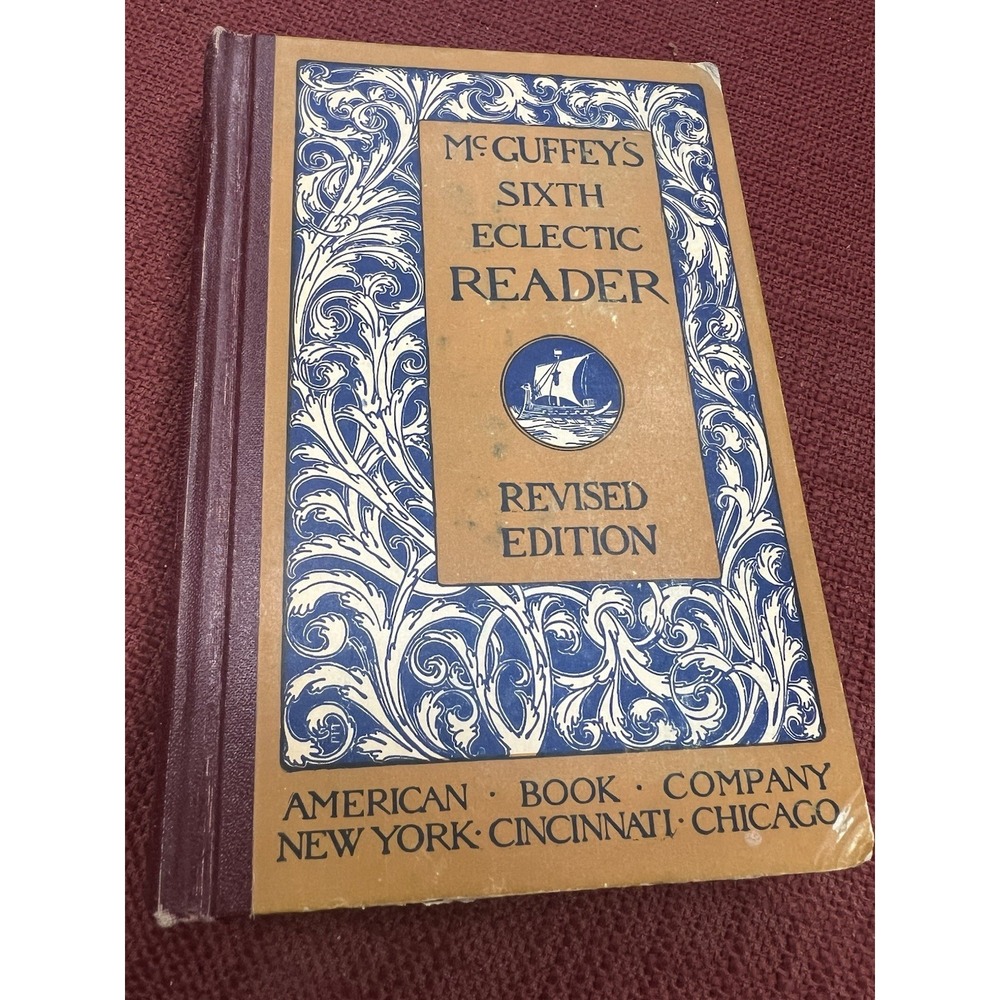 McGuffey's Sixth Eclectic Reader - Revised Edition, 1921